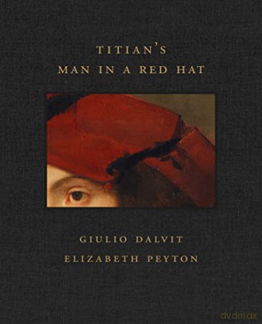 Titians Man In A Red Hat - Giulio Dalvit [KSIĄŻKA]