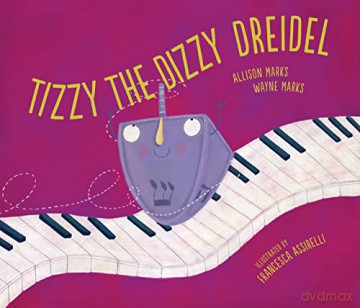 Tizzy The Dizzy Dreidel - Allison Marks [KSIĄŻKA]