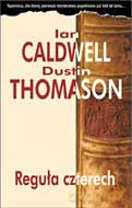 Reguła Czterech - Ian Caldwell, Dustin Thomason [KSIĄŻKA]