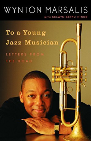 To A Young Jazz Musician - Wynton Marsalis [KSIĄŻKA]
