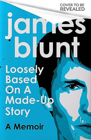 To Be Perfectly Blunt - James Blunt [KSIĄŻKA]