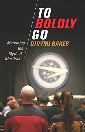 To Boldly Go - Baker Djoymi [KSIĄŻKA]