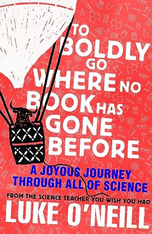 To Boldly Go Where No Book Has/Before - Luke O'neill [KSIĄŻKA]