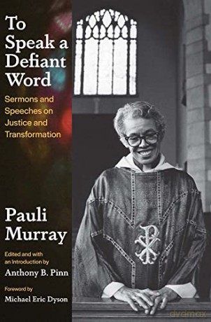 To Speak A Defiant Word - Pauli Murray [KSIĄŻKA]