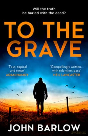 To The Grave - John Barlow [KSIĄŻKA]