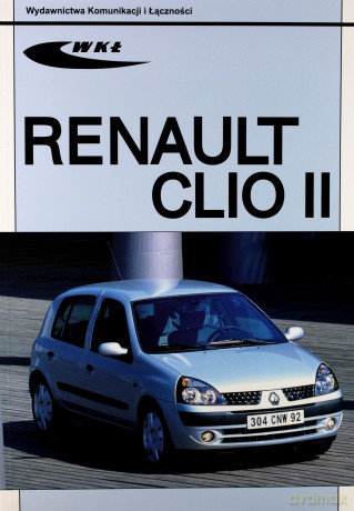 Renault Clio Ii Od Modeli 2002 [KSIĄŻKA]