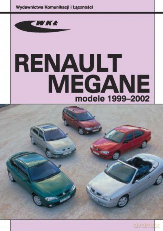 Renault Megane Modele 1999-2002 [KSIĄŻKA]