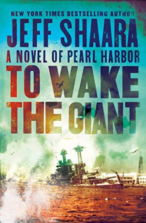 To Wake The Giant - Jeff Shaara [KSIĄŻKA]