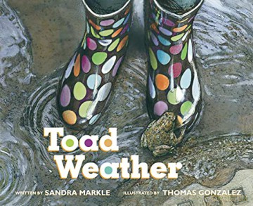 Toad Weather - Sandra Markle [KSIĄŻKA]