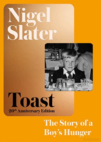 Toast - Nigel Slater [KSIĄŻKA]