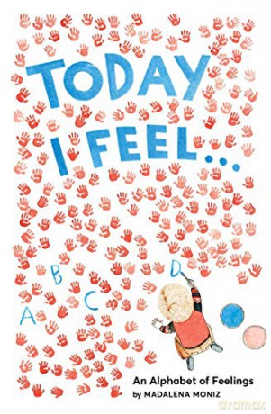 Today I Feel - Madalena Moniz [KSIĄŻKA]