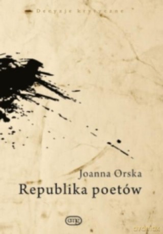 Republika Poetów - Orska Joanna [KSIĄŻKA]