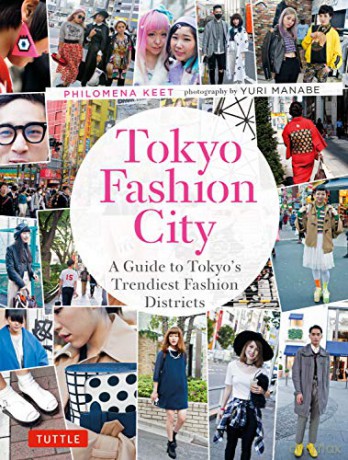 Tokyo Fashion City - Philomena Keet [KSIĄŻKA]