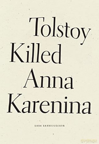 Tolstoy Killed Anna Karenina [KSIĄŻKA]
