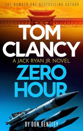 Tom Clancy Zero Hour - Don Bentley [KSIĄŻKA]