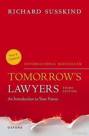 Tomorrows Lawyers An Introduction To You - Richard Susskind [KSIĄŻKA]