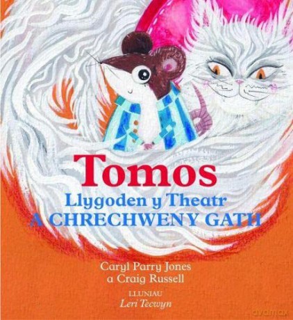 Tomos Llygoden Y Theatr A Chrechwen Y Ga - Caryl Parry Jones [KSIĄŻKA]