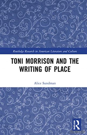 Toni Morrison And The Writing Of Pl - Sundman [KSIĄŻKA]