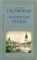 Rodowody Stolic - Grzybowski St. [KSIĄŻKA]