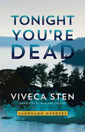 Tonight Youre Dead - Viveca Sten [KSIĄŻKA]