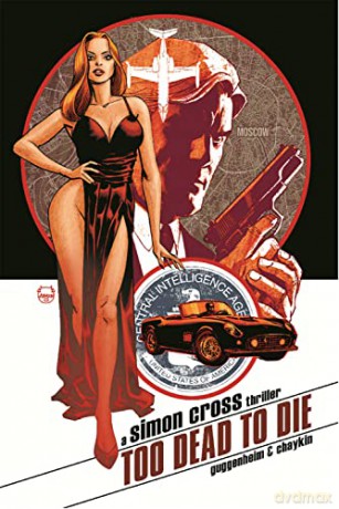 Too Dead To Die A Simon Cross Thriller - Marc Guggenheim [KSIĄŻKA]