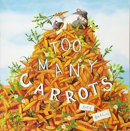 Too Many Carrots - Katy Hudson [KSIĄŻKA]
