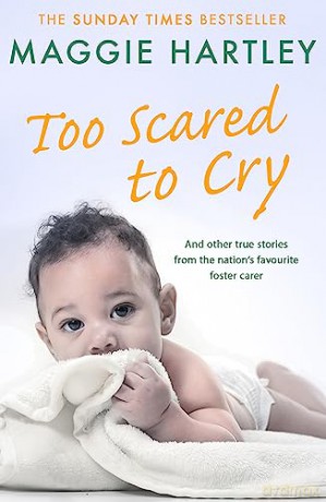 Too Scared To Cry - Maggie Hartley [KSIĄŻKA]