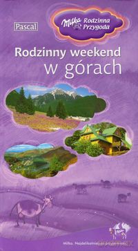 Rodzinny Weekend W Górach [KSIĄŻKA]