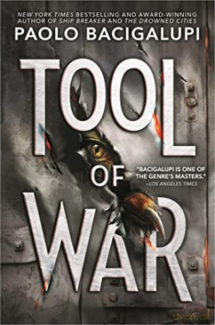 Tool Of War - Paolo Bacigalupi [KSIĄŻKA]