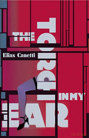 Torch In My Ear - Elias Canetti [KSIĄŻKA]