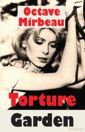Torture Garden - Octave Mirbeau [KSIĄŻKA]