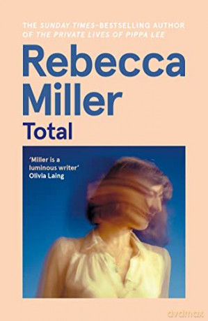 Total - Rebecca Miller [KSIĄŻKA]