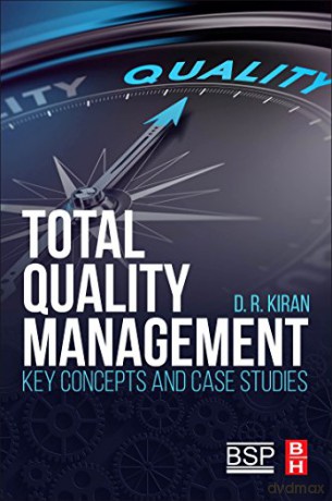 Total Quality Management - D.R Kiran [KSIĄŻKA]