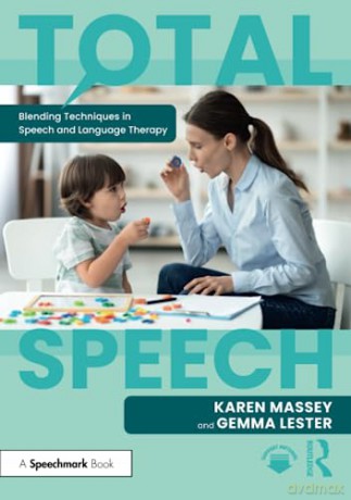 Total Speech Blending Techniques In Spee - Karen Massey [KSIĄŻKA]