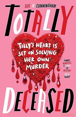 Totally Deceased - Sue H Cunningham [KSIĄŻKA]
