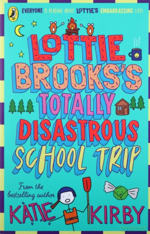 Totally Disastrous School Trip - Katie Kirby [KSIĄŻKA]