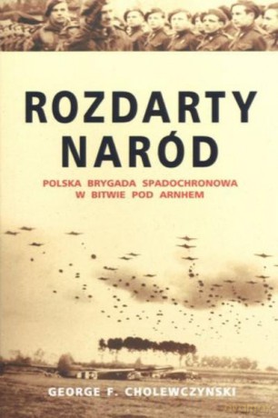 Rozdarty Naród - Cholewczyński G [KSIĄŻKA]