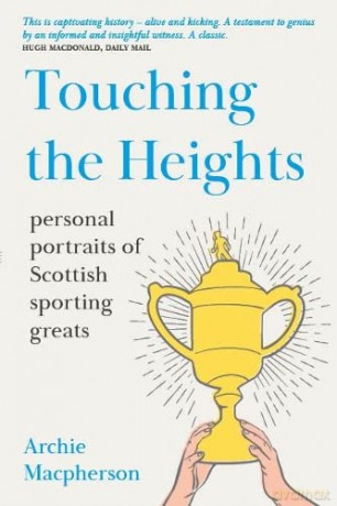 Touching The Heights - Archie Macpherson [KSIĄŻKA]