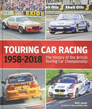 Touring Car Racing 1958 2018 - Matt James [KSIĄŻKA]