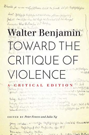 Toward The Critique Of Violence - Walter Benjamin [KSIĄŻKA]
