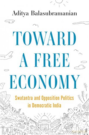 Towards A Free Economy - A Balasubramanian [KSIĄŻKA]