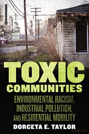 Toxic Communities - Dorceta Taylor [KSIĄŻKA]