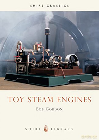 Toy Steam Engines - Bob Gordon [KSIĄŻKA]