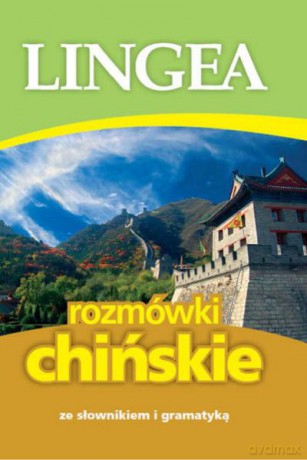 Rozmówki Chińskie Ze Słownikiem I Gramatyką [KSIĄŻKA]