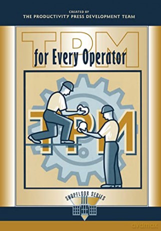 Tpm For Every Operator - Japan Institute Of P [KSIĄŻKA]