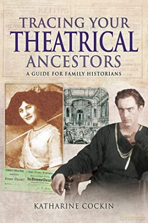 Tracing Your Theatrical Ancestors - Katharine M Cockin [KSIĄŻKA]