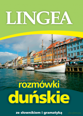 Rozmówki Duńskie Ze Słownikiem I Gramatyką [KSIĄŻKA]