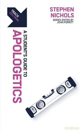 Track Apologetics - Stephen J. Nichols [KSIĄŻKA]