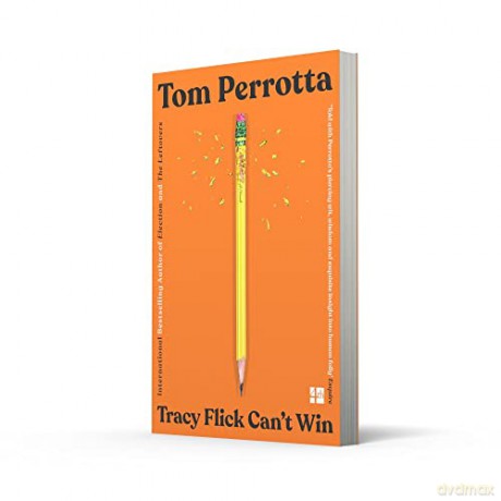 Tracy Flick Cant Win - Tom Perrotta [KSIĄŻKA]