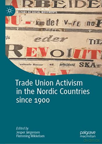 Trade Union Activism In The Nordic Coun - J Rgensen Jesper [KSIĄŻKA]